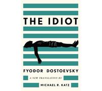 Fyodor Dostoevsky The Idiot (Copertina rigida)