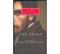 Fyodor Dostoevsky The Idiot (Copertina rigida) Everyman's Library CLASSICS
