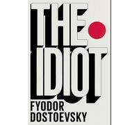 Fyodor Dostoevsky The Idiot (Tascabile)