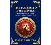 Fyodor Dostoevsky Tim Zengerink The Possessed (The Devils) (Tascabile)