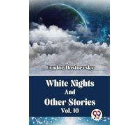 Fyodor Dostoevsky White Nights and Other Stories (Tascabile)