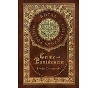 Fyodor Dostoyev Crime and Punishment (Royal Collector's Editi (Copertina rigida)