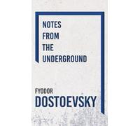 Fyodor Dostoyevsk Letters from the Underworld and Other Tale (Copertina rigida)