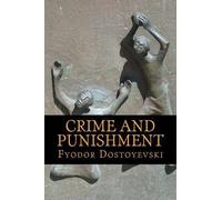 Fyodor Dostoyevski Crime and Punishment (Tascabile)