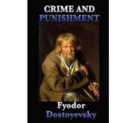 Fyodor Dostoyevsky Crime and Punishment (Tascabile)