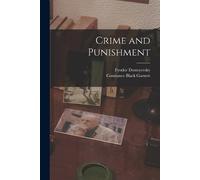 Fyodor Dostoyevsky Crime and Punishment (Tascabile)