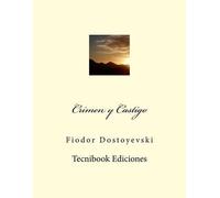 Fyodor Dostoyevsky Crimen y Castigo (Tascabile)