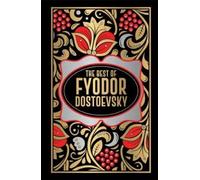 Fyodor Dostoyevsky Fyodor Dostoevsky (Copertina rigida)