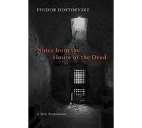 Fyodor Dostoyevsky Notes from the House of the Dead (Tascabile)
