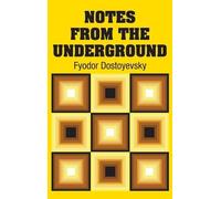 Fyodor Dostoyevsky Notes from the Underground (Copertina rigida)