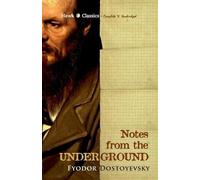 Fyodor Dostoyevsky Notes from the Underground (Tascabile)