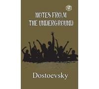 Fyodor Dostoyevsky Notes From Underground (Tascabile)
