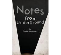 Fyodor Dostoyevsky Notes from Underground (Tascabile)