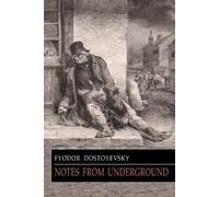 Fyodor Dostoyevsky Notes from Underground (Tascabile)