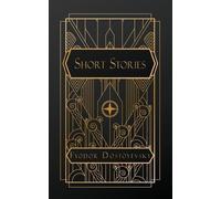 Fyodor Dostoyevsky Short Stories (Tascabile)
