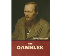 Fyodor Dostoyevsky The Gambler (Copertina rigida)