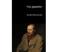 Fyodor Dostoyevsky The Gambler (Copertina rigida)