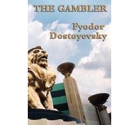 Fyodor Dostoyevsky The Gambler (Tascabile)