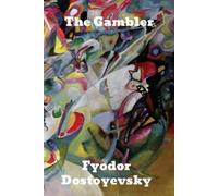 Fyodor Dostoyevsky The Gambler (Tascabile)