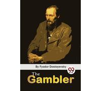 Fyodor Dostoyevsky The Gambler (Tascabile)