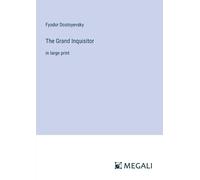 Fyodor Dostoyevsky The Grand Inquisitor (Tascabile)