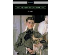 Fyodor Dostoyevsky The Idiot (Tascabile)