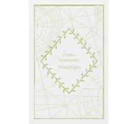 Fyodor Dostoyevsky White Nights (Copertina rigida) Little Clothbound Classics
