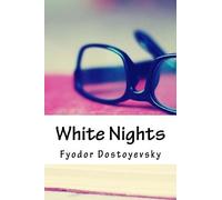 Fyodor Dostoyevsky White Nights (Tascabile)