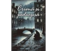 Fyodor M Dostoevsky Crimă și pedeapsă (Tascabile)