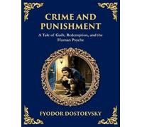 Fyodor M Dostoevsky Crime and Punishment (Tascabile) Library of Alexandria