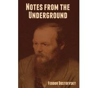 Fyodor M Dostoevsky Notes from the Underground (Copertina rigida)