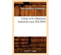 Fyodor Mikhailovich Dost Crime Et Le Châtiment, Traduit Du Russe (Éd (Tascabile)