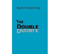 Fyodor Mikhailovich Dostoevsky The Double (Tascabile)