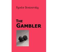Fyodor Mikhailovich Dostoevsky The Gambler (Tascabile)
