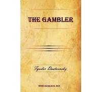 Fyodor Mikhailovich Dostoevsky The Gambler (Tascabile)
