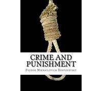 Fyodor Mikhailovich Dostoyevsk Crime and punishment (Special Edition (Tascabile)