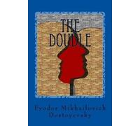Fyodor Mikhailovich Dostoyevsky Constance Garnett The Double (Tascabile)