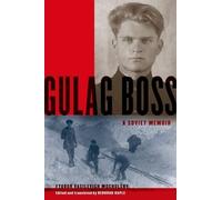 Fyodor Vasilevich Mochulsky Gulag Boss (Tascabile)