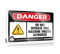 FZFN Danger Do Not Operate This Machine Unless Authorize Posters Bar Stuff | Simpatica arte decorativa da parete riutilizzabile (30 x 40 cm)