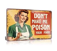 FZFN Targa decorativa da parete in metallo, stile vintage, con scritta in lingua inglese "Warning: Don'T Make Me Poison Your Food!", accessorio per garage, per uomo e grotta (30 x 40 cm)