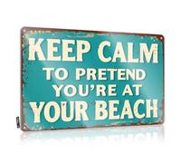 FZFN Targa in metallo pronta da appendere, con scritta in lingua inglese "Keep Calm To Pretend You're At Your Beach", 30 x 40 cm