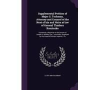 G 1797-1880 Toc Supplemental Petition of Major G. Tochman, At (Copertina rigida)