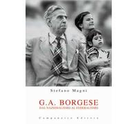 G. A. Borgese. Dal nazionalismo al federalismo