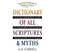 G a Gaskell Dictionary of All Scriptures and Myths (Copertina rigida)
