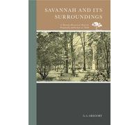 G. A. Gregory Savannah and its Surroundings (Tascabile)