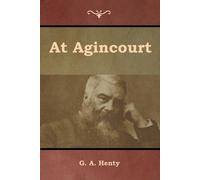 G a Henty At Agincourt (Tascabile)