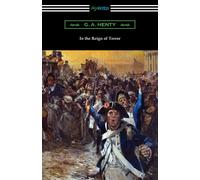 G a Henty In the Reign of Terror (Tascabile)