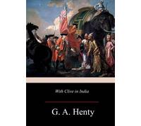 G a Henty With Clive in India (Tascabile)