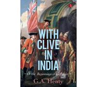 G. A. Henty With Clive in India (Tascabile)
