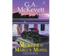 G. A. McKevett Murder at Mabel's Motel (Tascabile) Granny Reid Mystery